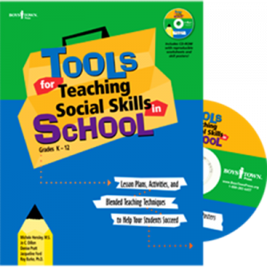 Tools for Teaching Social Skills in School Grades K-12- Michele Henslet, Jo Dillon, Denise Pratt, Jacqueline Ford, Ray Burke