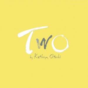 Two - Kathryn Otoshi