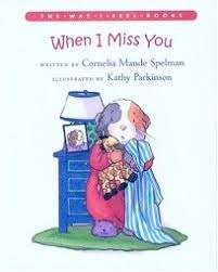 When I Miss You - Cornelia Maude Spelman