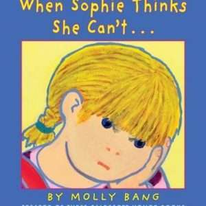 When Sophie Thinks She Can't... - Bang, Molly