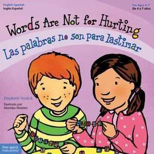 Las palabras no son para lastimar / Words Are Not for Hurting