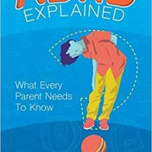 ADHD Explained: What Every Parent Needs To Know – Nekeshia Hammond