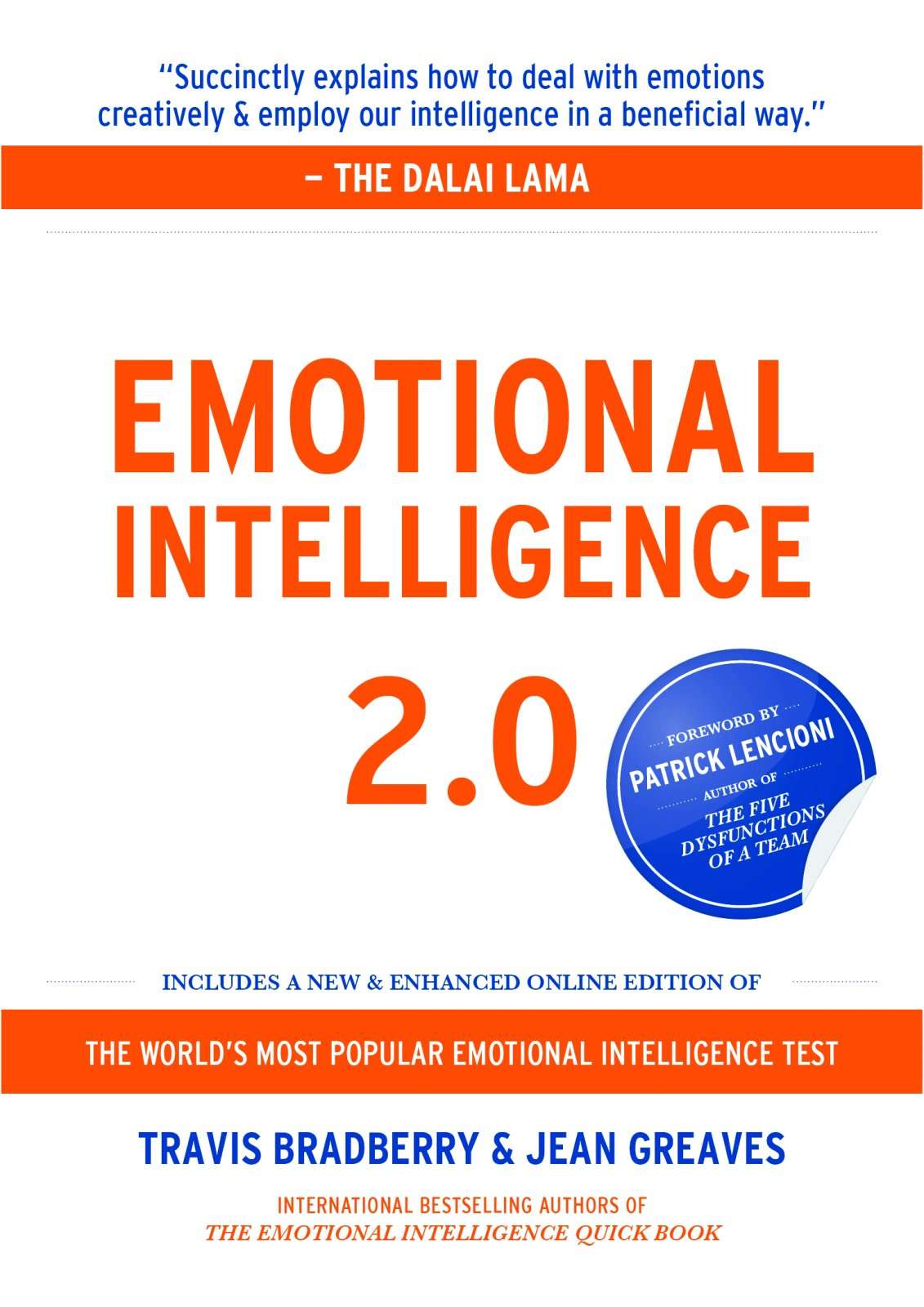 Emotional Intelligence 2.0: Travis Bradberry, Jean Greaves, Patrick M Lencioni
