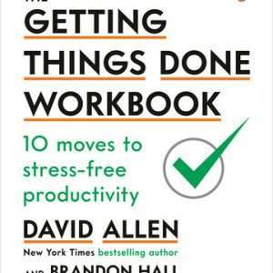 The Getting Things Done Workbook