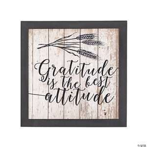 Gratitude is the Best Attitude Sign