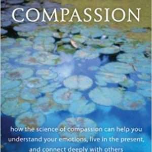 Mindful Compassion How Scien - Gilber, Choden