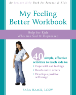 My Feeling Better Workbook- Sara Hamil