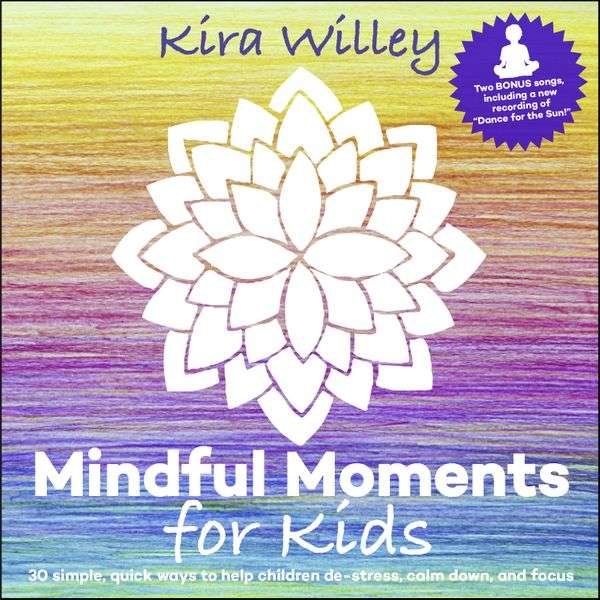 Mindful Moments CD- Kira Willey