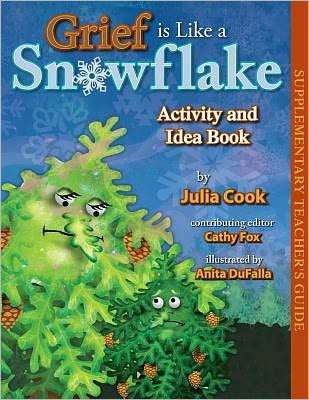 Grief is Like a Snowflake Activity & Idea Book