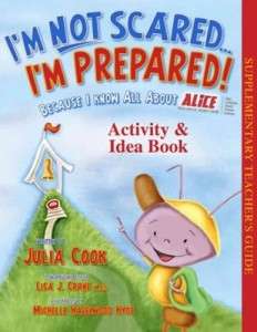 I'm Not Scared... I'm Prepared!: Because I Know All About ALICE Activity and Idea Book - Julia Cook