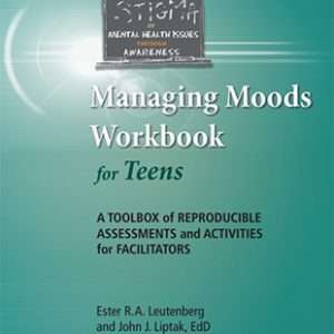 Managing Moods Workbook for Teens
