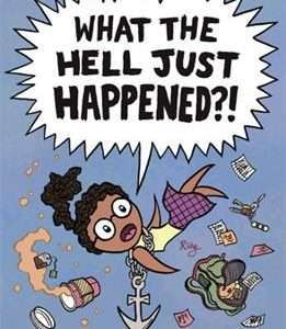 What the Hell Just Happened?!