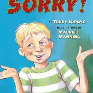 Sorry by Trudy Ludwig