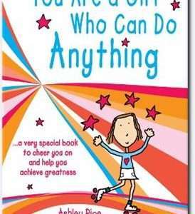 You Are a Girl Who Can Do Anything