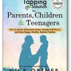Tapping Solution for Parents, Children & Teenagers