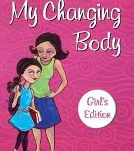 My Changing Body (Girls edition)- Linda Picone