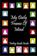 My Daily Frame of Mind Journal