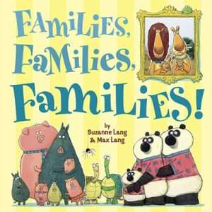 Families, Families, Families! - Suzanne Lang & Max Lang