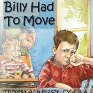 Billy Had To Move- Theresa Fraser