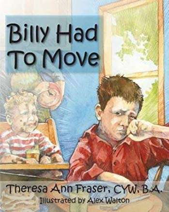 Billy Had To Move- Theresa Fraser