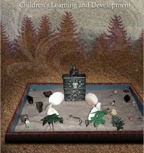 Sandplay and Storytelling: The Impact of Imaginative Thinking on Children's Learning and Development- Barbara Turner & Kristin Unnsteinsdottir