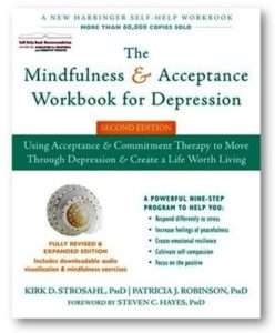 Mindfulness & Acceptance Workbook for Depression: Using Acceptance and ...