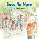 Boss No More - Estelle Meens