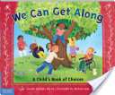 We Can Get Along: A Child's Book of Choices - Lauren Murphy Payne