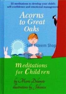 Acorns to Great Oaks: Meditations for Children- Marie Delanote