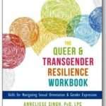 The Queer and Transgender Resilience Workbook