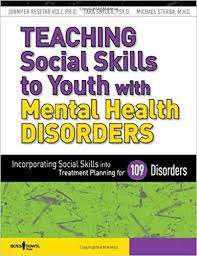 Teaching Social Skills to Youth With Mental Health Disorders
