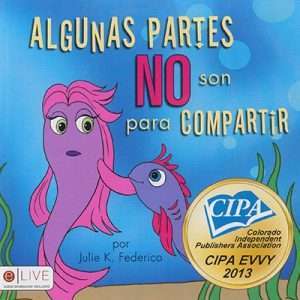 Algunas Partes no Son Para Compartir - Julie K. Federico