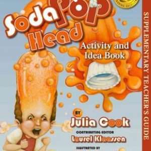 Soda Pop Head Activity and Idea Book - Julia Cook