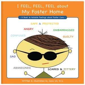 I Feel, Feel, Feel about My Foster Home