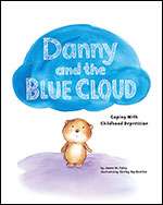 Danny and the Blue Cloud: Coping With Childhood Depression- James Foley