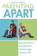 Parenting Apart - Christina McGhee