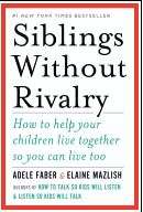 Siblings Without Rivalry