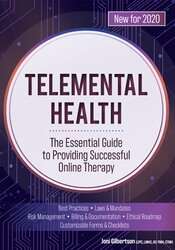Telemental Health: The Essential Guide to Providing Successful Online Therapy- Joni Gilbertson