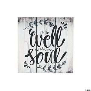 Well With My Soul Wall Sign