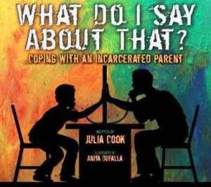 What Do I Say About That? Julia Cook