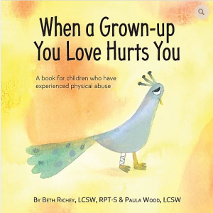 When A Grown Up You Love Hurts You