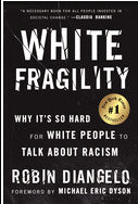 White fragility - Robin Deangelo