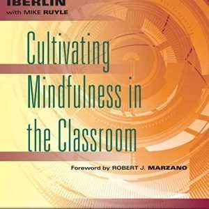 cultivate mindfulness