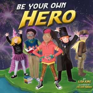 Be Your Own Hero