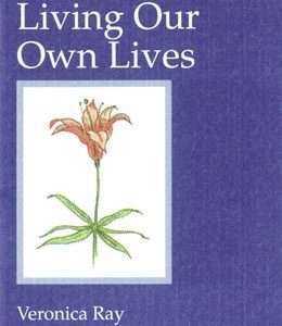 Living Our Own Lives