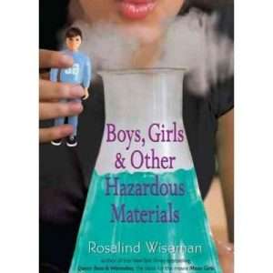Boys, Girls, and Other Hazardous Materials