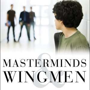Masterminds and Wingmen