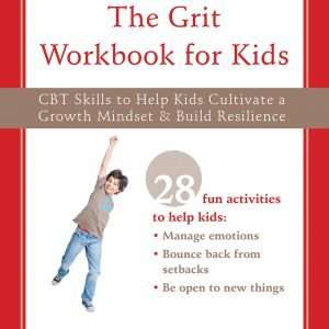 The Grit Workbook for Kids