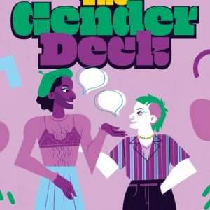 The Gender Deck: 100 Cards for Conversations about Gender Identity Cards