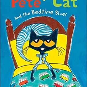 Pete the Cat and the Bedtime Blues
